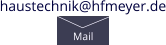haustechnik@hfmeyer.de Mail