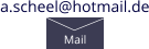 a.scheel@hotmail.de Mail