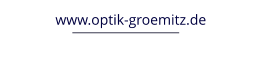 www.optik-groemitz.de