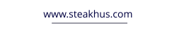 www.steakhus.com