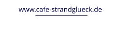 www.cafe-strandglueck.de