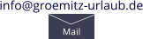 info@groemitz-urlaub.de Mail