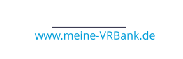 www.meine-VRBank.de